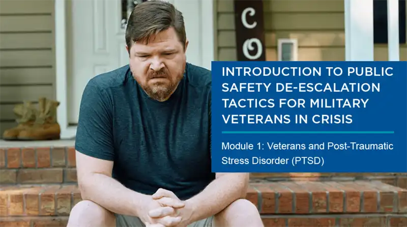 Image for Introduction to Public Safety De-escalation Tactics for Military Veterans in Crisis